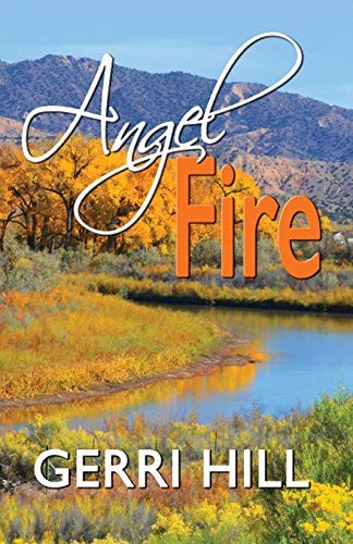 Gerri Hill: Angel Fire (Paperback, 2015, Bella Books)