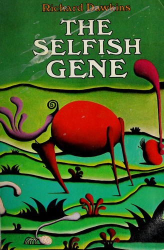 The Selfish Gene (1978, Oxford University Press)