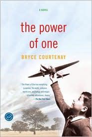 Bryce Courtenay: The  power of one (1996, Ballantine Books)