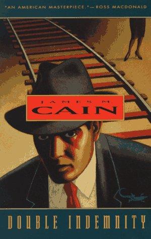 James M. Cain: Double indemnity (1992, Vintage Books)