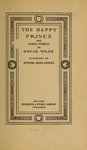 The Happy Prince and Other Stories (1913, Frederick A. Stokes)