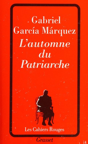 Gabriel García Márquez: L'Automne du patriarche (Paperback, 1996, Grasset)