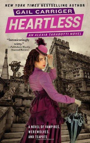 Heartless (Parasol Protectorate, #4) (2011)