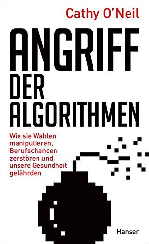 Angriff der Algorithmen (Hardcover, German language, 2017, Hanser, Carl GmbH + Co.)