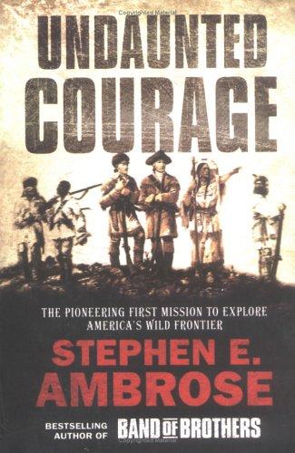 Undaunted Courage (Paperback, 2003, Pocket Books)