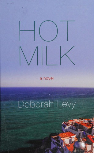 Hot milk (2016)