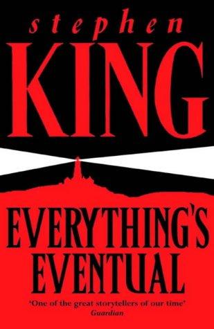 Stephen King: Everything's Eventual (Hardcover, 2002, Hodder & Stoughton Ltd)