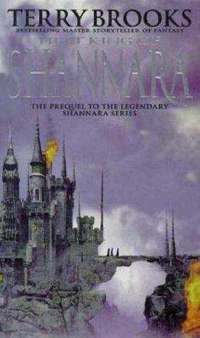 The First King of Shannara (Prequel to the Shannara Series) (Paperback, 2006, Orbit)