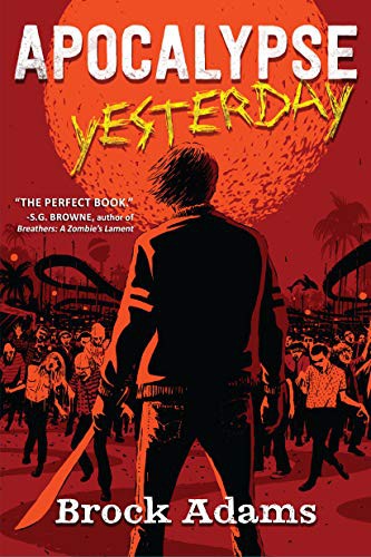 Brock Adams: Apocalypse Yesterday (Hardcover, 2020, Crooked Lane Books)