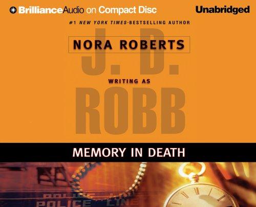 Nora Roberts: Memory in Death (In Death) (AudiobookFormat, 2006, Brilliance Audio on CD Unabridged)