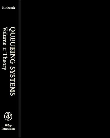 Leonard Kleinrock: Queueing systems. (1974, Wiley)