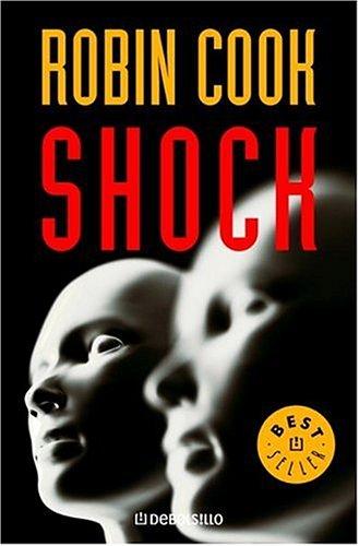 Robin Cook: Shock (Paperback, Spanish language, 2006, Plaza y Janes)