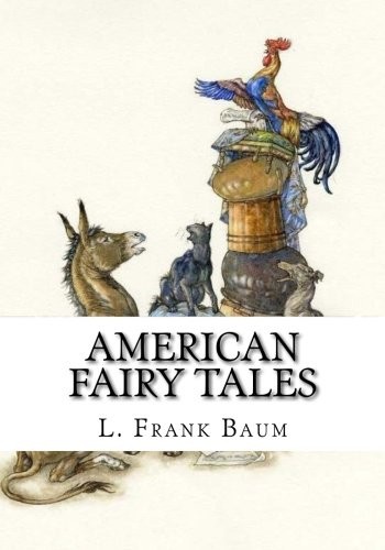 American Fairy Tales (Paperback, 2018, CreateSpace Independent Publishing Platform)