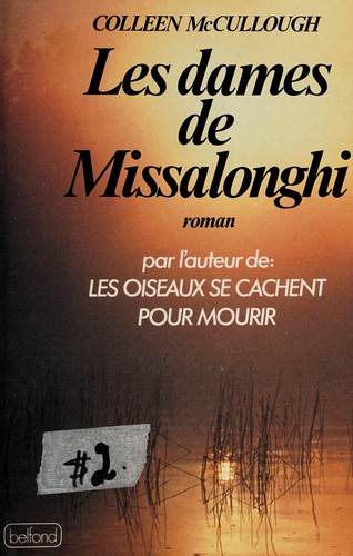 Colleen McCullough: Les Dames De Missalonghi (Paperback, Belfond)