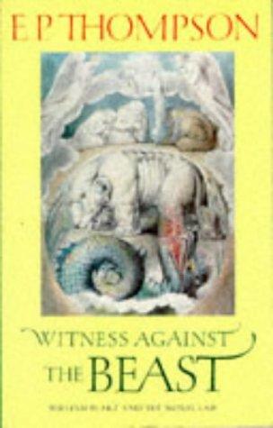 E. P. Thompson: Witness against the Beast (Paperback, 1994, Cambridge University Press)