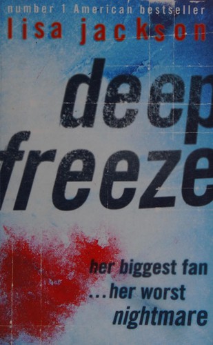 Deep freeze (2007, Hodder & Stoughton)