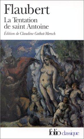 Gustave Flaubert: La Tentation De Saint Antoine (Paperback, French language, 1983, Editions Flammarion)