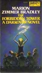 Marion Zimmer Bradley: The Forbidden Tower (Paperback, 1977, DAW)