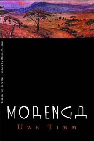 Uwe Timm: Morenga (2003, New Directions Publishing Corporation)