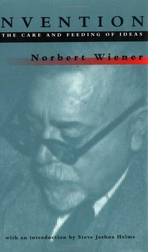 Norbert Wiener: Invention (1993, MIT Press)