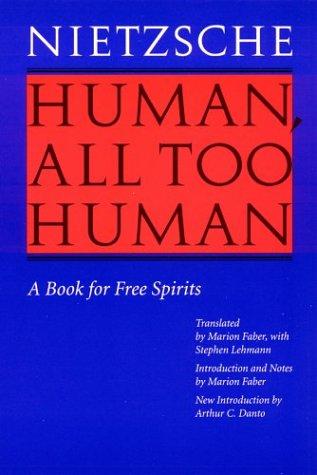 Friedrich Nietzsche: Human, All Too Human (Paperback, 1996, Bison Books)