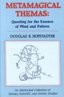 Douglas R. Hofstadter: Metamagical Themas (1985, Basic Books)