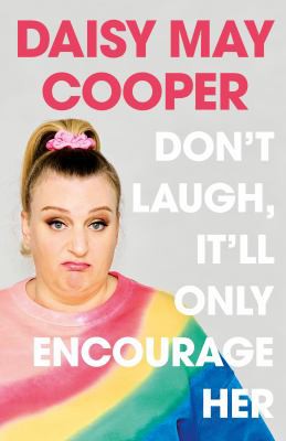 Don't Laugh, It'll Only Encourage Her (2021, Penguin Books, Limited)
