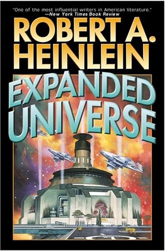 Expanded Universe (2005, Baen)