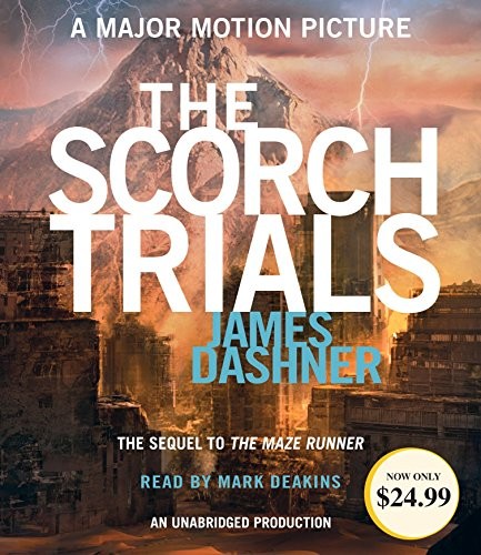 James Dashner, Mark Deakins: The Scorch Trials (AudiobookFormat, 2015, Listening Library)