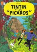 Hergé: Tintin - Los Picaros (Paperback, Spanish language, 1997, Juventud)