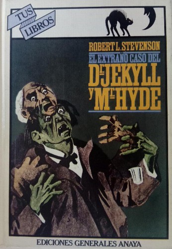 El extraño caso del Dr. Jekyll y Mr. Hyde (Hardcover, Spanish language, 1981, Anaya)