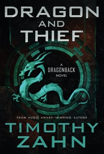 DRAGON AND THIEF (Paperback, 2016, Tor Trade)