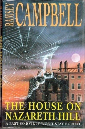 Ramsey Campbell: The house on Nazareth Hill (1996, Headline Feature)