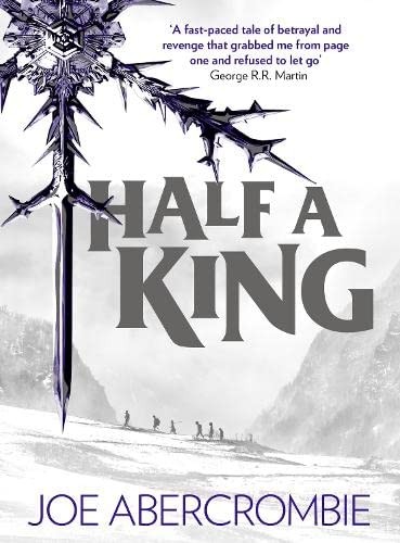 Joe Abercrombie: Half a King (Paperback, 2014, Harper Voyager)