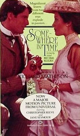 Somewhere in Time (Paperback, 1980, Ballantine Books)