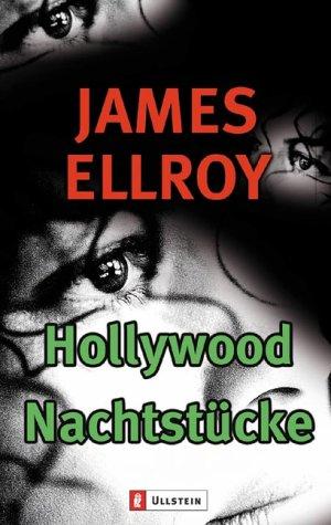 James Ellroy: Hollywood, Nachtstücke. (Paperback, 2002, Ullstein Tb)