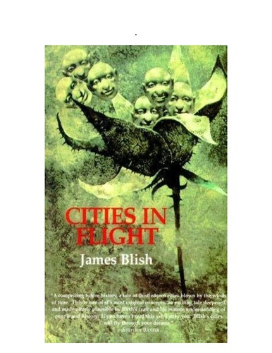 James Blish: Cities in Flight (Paperback, 2006, Orion)