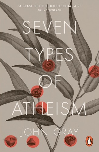 Seven Types of Atheism (2018)