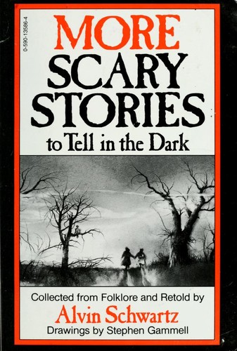 Alvin Schwartz: More scary stories to tell in the dark (1984, Trumpet Club)