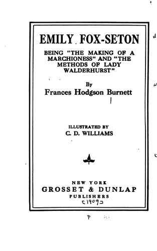 Frances Hodgson Burnett: The methods of Lady Walderhurst (1901, Frederick A. Stokes Company)