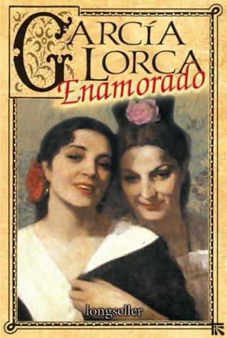 Federico García Lorca: Garcia Lorca Enamorado (Hardcover, Spanish language, 2000, Errepar)