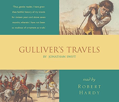 Jonathan Swift, Robert Hardy: Gulliver's Travels (AudiobookFormat, 2001, Hodder Audio)