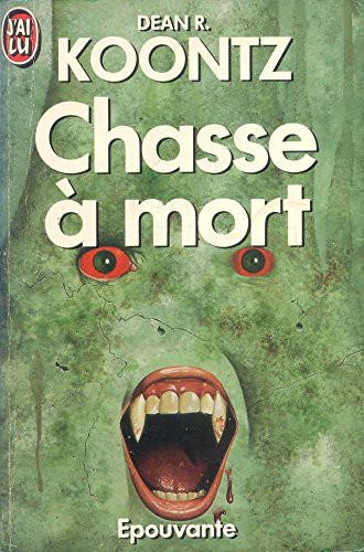 Dean R. Koontz, Don Brautigam (front cover): Chasse a Morte (Paperback, 1994, Paris: Editions J'ai Lu # 2877 1994)