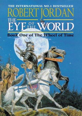 Eye of the World :Wheel of Time 1 (Hardcover, 1990, TOR BOOKS ST MARTINS MASS)