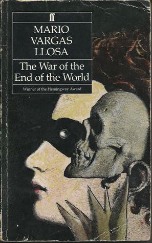 Mario Vargas Llosa: The War of the End of the World (Paperback, 1986, Faber and Faber)