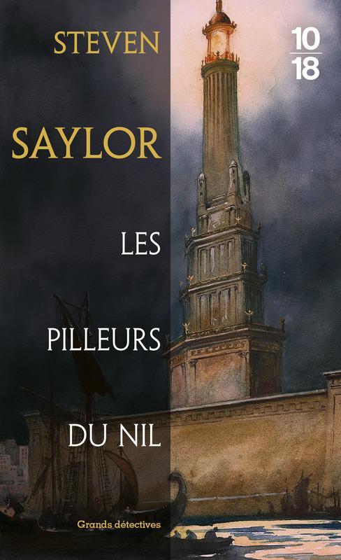 Steven Saylor: Les pilleurs du Nil (French language, 2016)