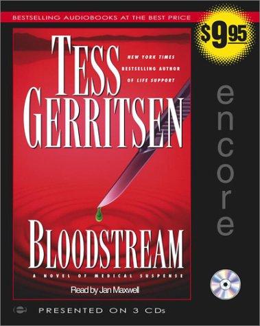 Tess Gerritsen: Bloodstream (AudiobookFormat, 2003, Simon & Schuster Audio)