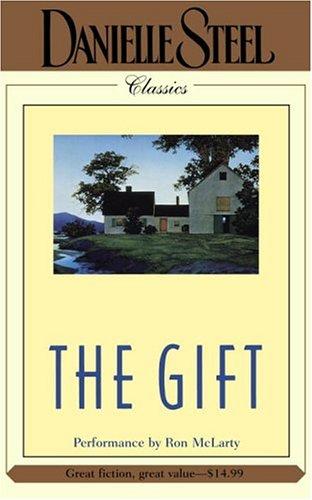 Danielle Steel: The Gift (AudiobookFormat, 2004, Random House Audio)
