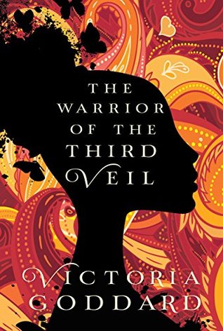 Victoria Goddard: Warrior of the Third Veil (EBook, 2021, Underhill Books)