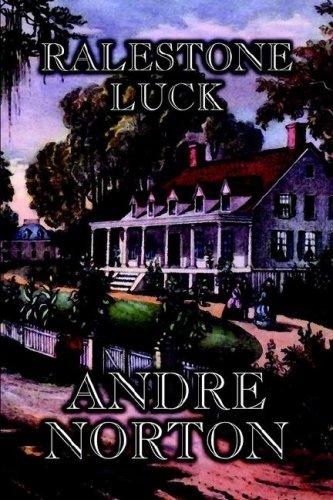 Andre Norton: Ralestone Luck (Hardcover, 2006, Wildside Press)